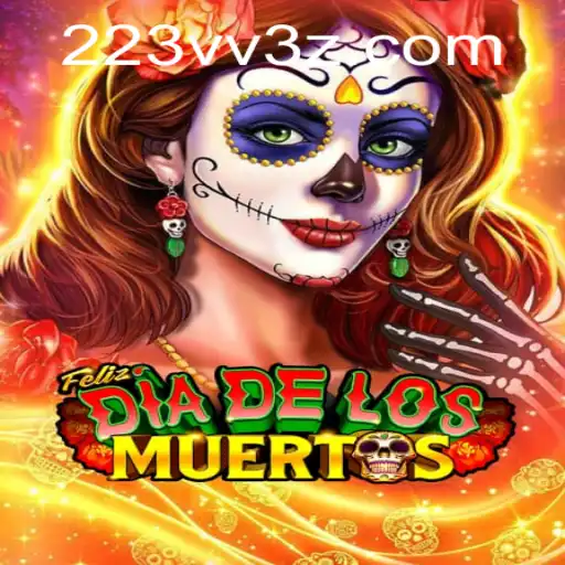 Descubra o Mundo Emocionante de FelizDiadelos: O Jogo Inovador de 223vvBet